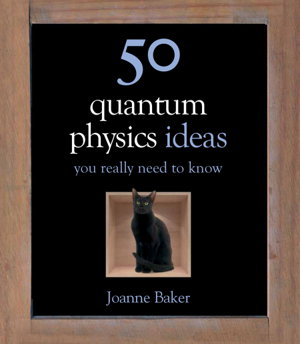 Cover art for 50 Quantum Physics Ideas You Really Need to Know