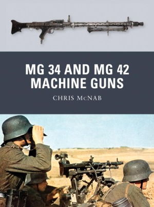 Cover art for MG 34 and MG 42 Machine Guns