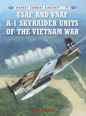 Cover art for USAF and VNAF A-1 Skyraider Units of the Vietnam War