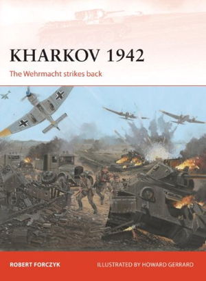 Cover art for Kharkov 1942 The Wehrmacht Strikes Back
