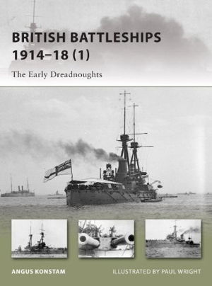 Cover art for British Battleships 1914-18 The Early Dreadnoughts Pt. 1