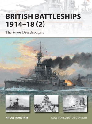 Cover art for British Battleships 1914-18 The Super Dreadnoughts 2