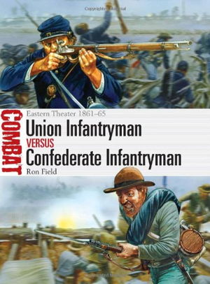 Cover art for Union Infantryman vs Confederate Infantryman