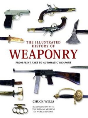 Cover art for The Illustrated History of Weaponry