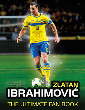 Cover art for Zlatan Ibrahimovic Ultimate Fan