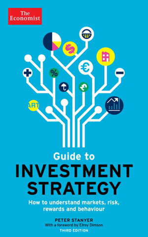 Cover art for Economist Guide to Investment Strategy How to Understand Markets Risk Rewards and Behaviour