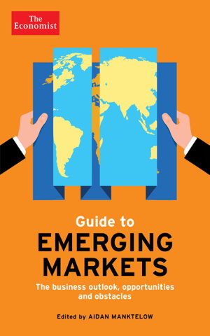 Cover art for Economist Emerging Markets Lessons for Business Success and the Outlook for Different Markets