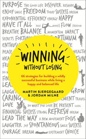 Cover art for Winning without Losing 66 Strategies for Building a Wildly