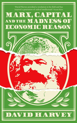 Cover art for Marx, Capital and the Madness of Economic Reason