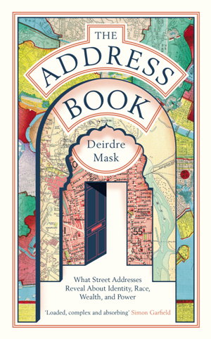 Cover art for The Address Book What Street Addresses Reveal about IdentityRace Wealth and Power