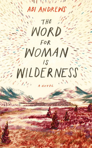 Cover art for Word for Woman is Wilderness