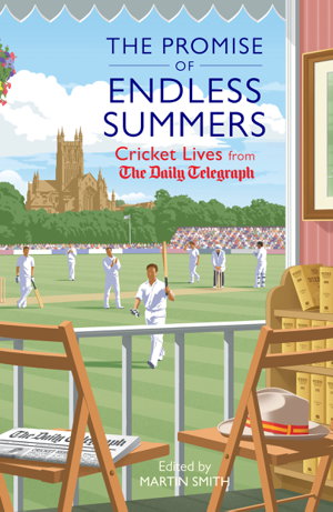 Cover art for Promise of Endless Summers Cricket Lives from Daily Telegraph