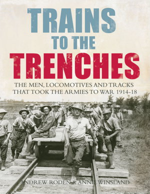 Cover art for Trains to the Trenches