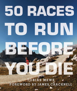 Cover art for 50 Races to Run Before You Die