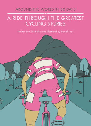 Cover art for A Ride Through the Greatest Cycling Stories