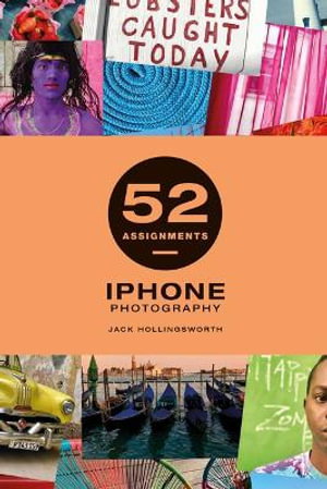 Cover art for 52 Assignments: iPhone Photography