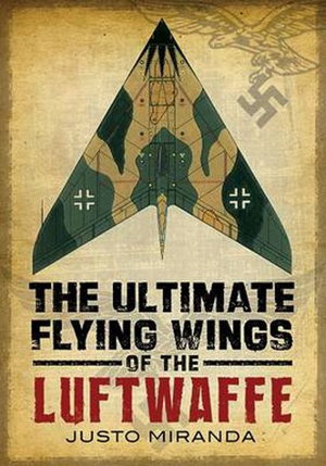 Cover art for Ultimate Flying Wings of the Luftwaffe