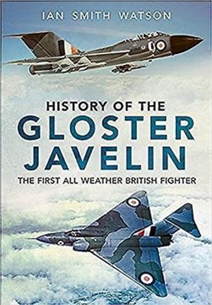 Cover art for History Of The Gloster Javelin