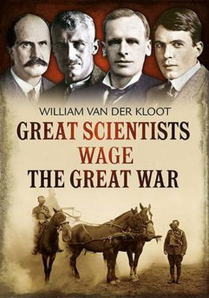 Cover art for Great Scientists Wage the Great War