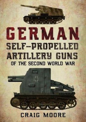 Cover art for German Self-Propelled Artillery Guns of the Second World War