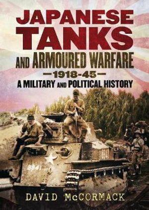 Cover art for Japanese Tanks and Armoured Warfare 1932-1945