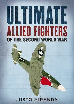 Cover art for Ultimate Allied Fighters of the Second World War