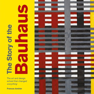 Cover art for The Story of the Bauhaus