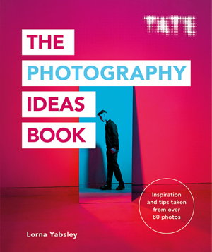 Cover art for Tate: The Photography Ideas Book