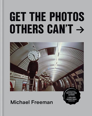 Cover art for Get the Photos Others Can't