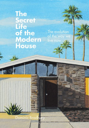 Cover art for The Secret Life of the Modern House