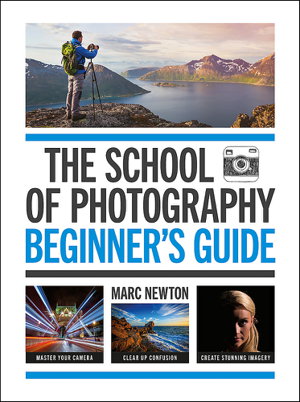 Cover art for The School of Photography: Beginner's Guide