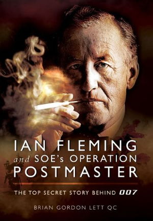 Cover art for Ian Fleming and SOE's Operation POSTMASTER
