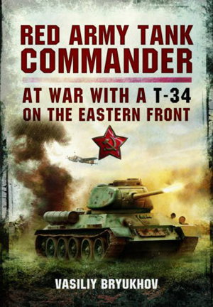 Cover art for Red Army Tank Commander At War in a T-34 on the Eastern