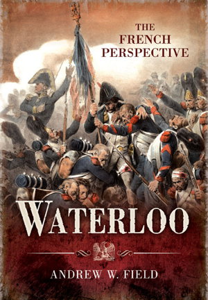 Cover art for Waterloo: The French Perspective