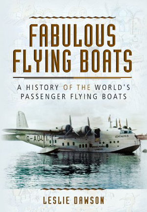 Cover art for Fabulous Flying Boats A History of the World's Passenger