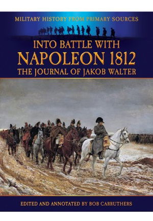 Cover art for Into Battle with Napoleon 1812
