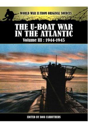 Cover art for The U-Boat War in the Atlantic Vol III - 1943 - 1945 Volume