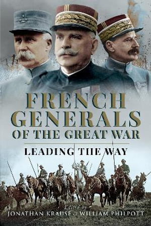 Cover art for French Generals of the Great War
