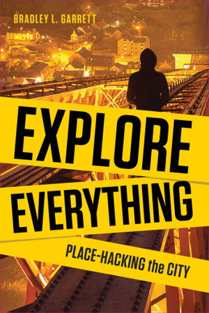 Cover art for Explore Everything Place Hacking The City