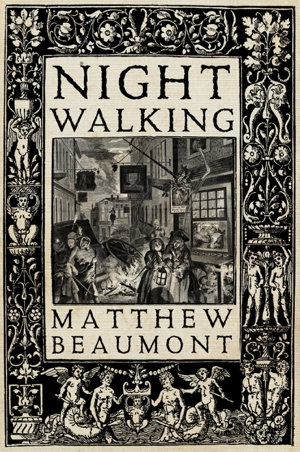 Cover art for Nightwalking A Nocturnal History of London