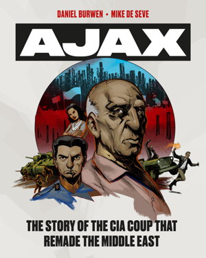 Cover art for Operation Ajax The Story of the CIA Coup that Remade the Middle East