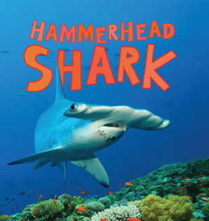 Cover art for Discover Sharks: Hammerhead Shark
