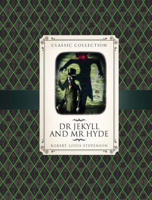 Cover art for Classic Collection Dr Jekyll & Mr Hyde