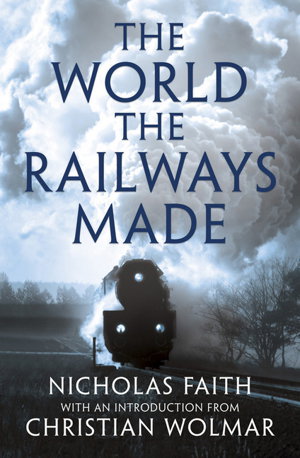 Cover art for The World the Railways Made