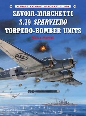 Cover art for Savoia-Marchetti S79 Sparviero Torpedo-Bomber Units