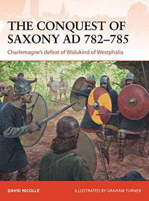 Cover art for Conquest Of Saxony 782-785 AD