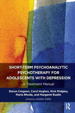 Cover art for Short-term Psychoanalytic Psychotherapy for Adolescents with Depression