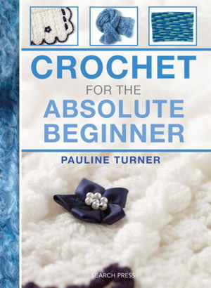 Cover art for Crochet for the Absolute Beginner