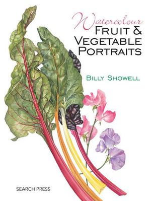 Cover art for Watercolour Fruit & Vegetable Portraits