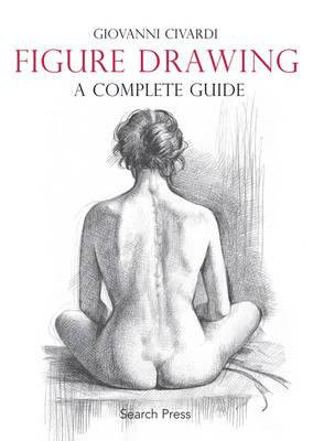 Cover art for Figure Drawing: A Complete Guide